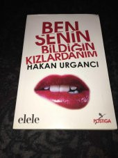 BEN SENİN BİLDİĞİN KIZLARDANIM   ( İKİNCİ EL ÜRÜN ) - 1