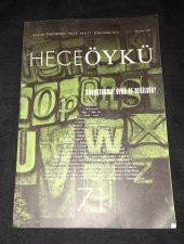 HECEÖYKÜ Dergisi Ekim Kasım 2015 Sayı 71 Soruşturma ÖYKÜ NE DEĞİLDİR   ( İKİNCİ EL ÜRÜN ) - 1
