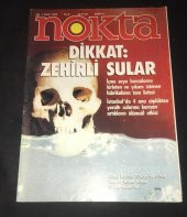 NOKTA Dergisi 7 Ekim 1990 Sayı 40 Dikkat ZEHİRLİ SULAR   ( İKİNCİ EL ÜRÜN ) - 1
