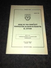 UÇUŞ VE YER EMNİYETİ KARİKATÜR, SLOGAN VE ÖZDEYİŞ EL KİTABI   ( İKİNCİ EL ÜRÜN ) - 1