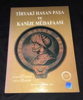 TİRYAKİ HASAN PAŞA VE KANİJE MÜDAFAASI   ( İKİNCİ EL ÜRÜN ) - 1