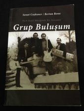 Türk Hafif Müziğinde Bir Fenomen GRUP BULUŞUM -İTHAFLI-İMZALI-   ( İKİNCİ EL ÜRÜN ) - 1