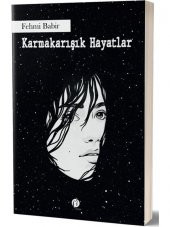 Karmakarışık Hayatlar - Fehmi Babir - 1