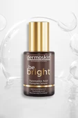DERMOSKIN Be Bright Tranexamic Acid Complex Serum 30 Ml 8697796002992 - 2