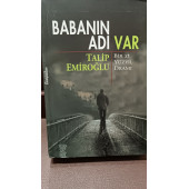 BABANIN ADI VAR TALİP EMİROĞLU CHİVİYAZILARI Kitap Edebiyat, Kurgu Roman Türk Edebiyatı - 1