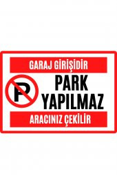 Emach Dizayn Garaj Kapısı Park Etmek Yasaktır Uyarı Ikaz Levhası PVC Kaplama A4 - 1