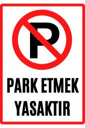 Emach Dizayn Garaj Kapısı Park Etmek Yasaktır Uyarı Ikaz Levhası PVC Kaplama A4 - 1