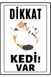 Emach Dizayn Dikkat Kedi Var Uyarı ikaz Levhası PVC Kaplama A4 Sarı Şişman - 1