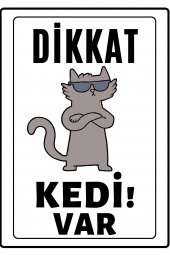 Emach Dizayn Dikkat Kedi Var Uyarı ikaz Levhası PVC Kaplama A4 Artist 1 - 1