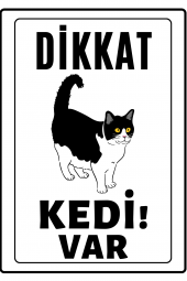Emach Dizayn Dikkat Kedi Var Uyarı ikaz Levhası PVC Kaplama A4 Tekir - 1