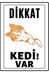Emach Dizayn Dikkat Kedi Var Uyarı ikaz Levhası PVC Kaplama A4 Sarışın - 1