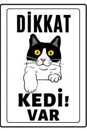 Emach Dizayn Dikkat Kedi Var Uyarı ikaz Levhası PVC Kaplama A4 Meraklı 2 - 1
