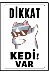 Emach Dizayn Dikkat Kedi Var Uyarı ikaz Levhası PVC Kaplama A4 Partici - 1