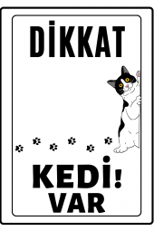 Emach Dizayn Dikkat Kedi Var Uyarı ikaz Levhası PVC Kaplama A4 Meraklı - 1