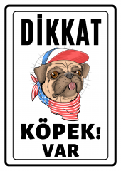 Emach Dizayn Dikkat Köpek Var Uyarı ikaz Levhası PVC Kaplama A4 Şapkalı - 1