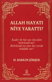 Allah Hayatı Niye Yarattı? - H. Barkın Şimşek - 1