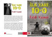 Ilk Yarı 10-0 - 2