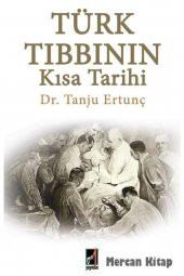 Türk Tıbbının Kısa Tarihi - 1