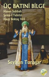 Üç Batıni Bilge - 1