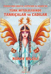 Türk Mitolojisi Serisi: ( 3 Kitap Set ) / Nuray Bilgili - 3