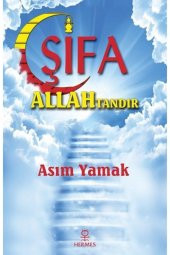 Şifa Allahtandır - 1