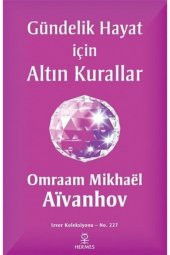 Gündelik Hayat Için Altın Kurallar - 1