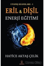 Eril Ve Dişil Enerji Eğitimi & Uyanış Seansları - 1 - 1
