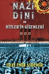 Nazi Dini Ve Gizemleri - 1