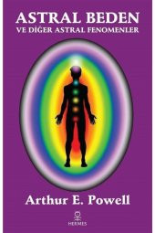 Astral Beden Ve Diğer Astral Fenomenler - 1