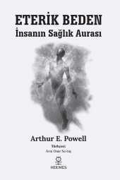 Eterik Beden & Insanın Sağlık Aurası - 3