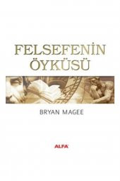 Alfa Yayınları Felsefenin Öyküsü Bryan Magee - 1