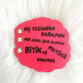 Ahşap Bardak Altlığı Hiç Yüzünden Darılmak - 1