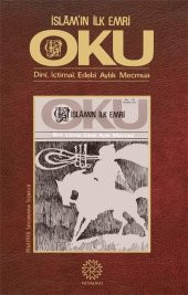 İSLAMIN İLK EMRİ OKU (DİNİ, İÇTİMAİ, EDEBİ AYLIK MECMUA) - 1