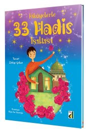 HİKAYELERLE 33 HADİS IŞILTISI - 1