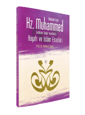 GENÇLER İÇİN HZ. MUHAMMEDİN (S.A.V) HAYATI VE İSLAM ESASLARI - 2
