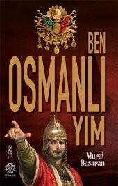 BEN OSMANLIYIM - 1