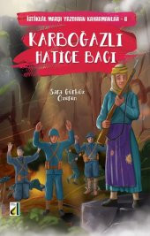 İSTİKLAL MARŞI YAZDIRAN KAHRAMANLAR (10 KİTAP) - 8