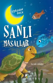 UYKUDAN ÖNCE ŞANLI MASALLAR (KARTON KAPAK) - 2