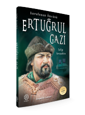 ERTUĞRUL GAZİ (KURULUŞUN ÖNCÜSÜ) - 2