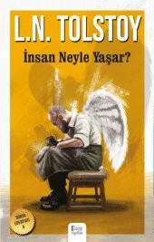 İNSAN NEYLE YAŞAR? - 2