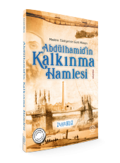 ABDÜLHAMİDİN KALKINMA HAMLESİ (MODERN TÜRKİYENİN GİZLİ MİMARI) - 2