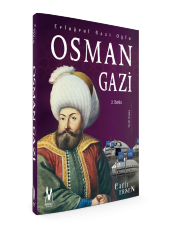 OSMAN GAZİ (ERTUĞRUL GAZİ OĞLU) - 2