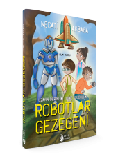ROBOTLAR GEZEGENİ (UZAYIN DERİNLİKLERİNE YOLCULUK) - 2