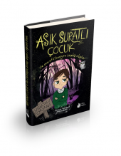 ASIK SURATLI ÇOCUK-1: UĞULTULU ORMAN - 2