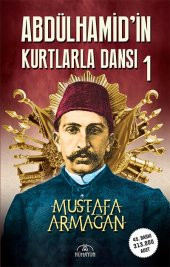 ABDÜLHAMİDİN KURTLARLA DANSI-1 thumbnail 1