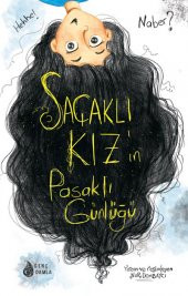 SAÇAKLI KIZIN PASAKLI GÜNLÜĞÜ-1 - 1