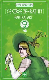 Çekirge Zehra’nın Harikaları - 1