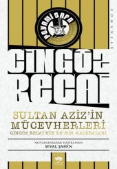 Sultan Aziz’in Mücevherleri - Cingöz Recai’nin En Son Maceraları - 1