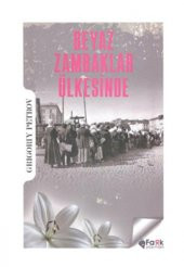 Beyaz Zambaklar Ülkesinde - 1
