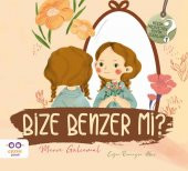 Bize Benzer mi? - Küçük Merve’nin Büyük Soruları 2 - 1
